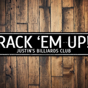Rack 'Em Up Sign, Billiards Club Sign, Custom Name Sign, Pool Players Gift, Pool Hall Sign, Game Room Decor, Billiards Room Sign, Metal Sign