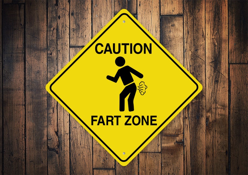 Caution Fart Zone Sign Fart Area Sign Fart Room Funny Kid Etsy