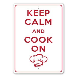 Keep Calm Cook on Sign, Cooking Room Decor, Sign for Kitchen, Cooking ...