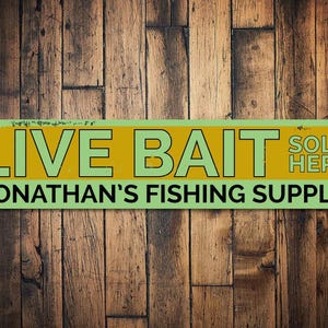 Live Bait Sign, Personalized Fishing Supply Sign, Custom Lake House Sign, Lake House Decor, Shop Name Sign - Quality Aluminum Live Bait Sign