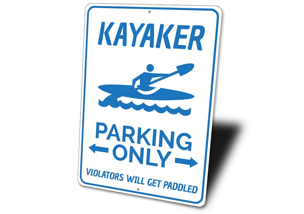 Kayaking Sign Kayaker Parking Only Metal Sign, Funny Kayak Sign, Kayaking Wall Art ...