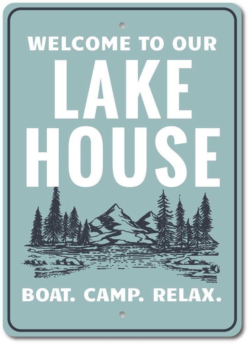 Welcome to Our Lake House Metal Sign, Lake House Welcome Sign, Lake Wall Art, Cabin Decor, Boat Camp Relax Sign image 3
