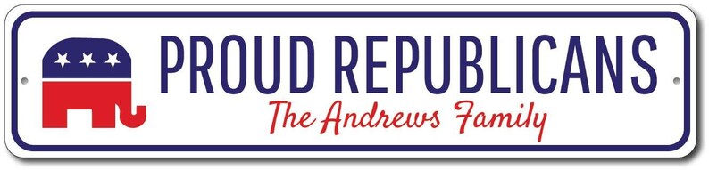 Republican Family Sign, Politics Sign, Democrat Gift, Political Humor Sign, Donkey Party Sign, Elephant Decor, Republican - Quality Aluminum image 2