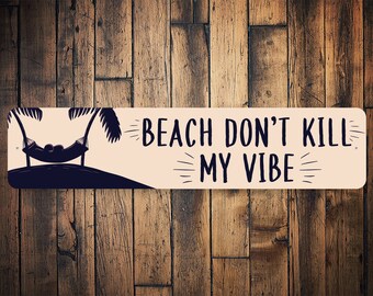 Signo de ambiente de playa, signo de humor de playa, vibraciones de playa, decoración de la casa de playa, letrero de playa, decoración amante de la playa, letreros de playa, letrero para la playa, amante de la playa