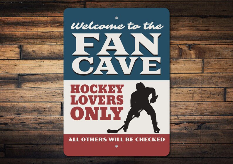 Fan Cave Sign Hockey Fan Gift Hockey Lover Sign Hockey Man Etsy