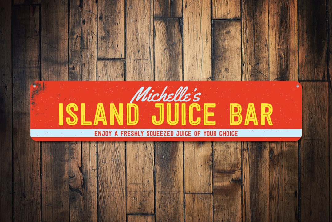 Island Juice Bar Sign, Personalized Name Beach House Sign, Freshly