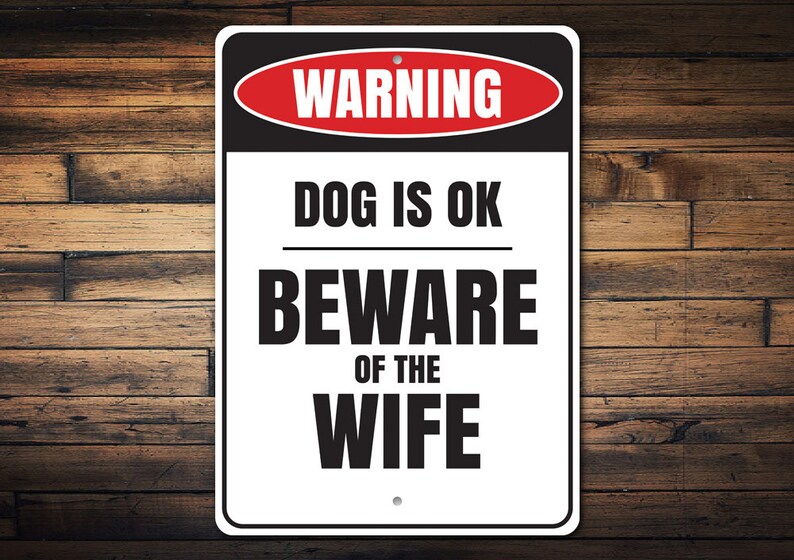 Beware of Wife Warning for Bad Kids Custom Scary Wife Signs Etsy