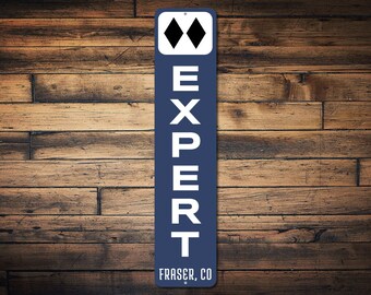 Expert Ski Vertical Sign, Custom Double Black Diamond Ski Difficulty Sign, Custom Location Name Lodge Decor - Quality Aluminum Ski Experts