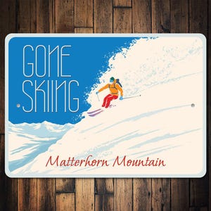 Gone Skiing Sign, Custom Ski Decor, Matterhorn Mountain, Skiing Gifts, Mountain Decor, Ski Home Decor, Ski Lodge Decor, Ski Metal Sign