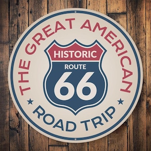 The Great American Road Trip, Route 66, Route Road, Famous Route 66, Route 66 Road, Road Sign Decor, Dads Garage, Man Cave - Metal Sign image 1