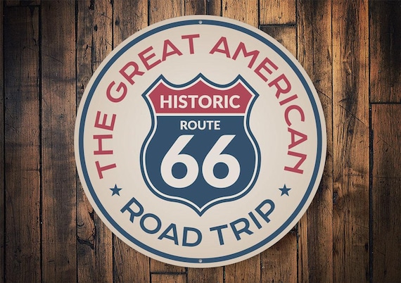 The Great American Road Trip, Route 66, Route Road, Famous Route 66, Route 66 Road, Road Sign Decor, Dads Garage, Man Cave - Metal Sign