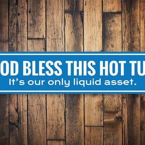 God Bless This Hot Tub, Hot Tub Lovers, Hot Tub, Hot Tub Decor, Relaxing Hot Tub, Relaxing Time Decoration - Quality Aluminum Drink Sign