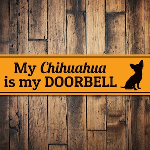 Dog Funny Sign, Barking Dog Sign, Chihuahua Gift, Chihuahua Decor, Chihuahua Sign, Loud Dog Sign, Dog Decor, Quality Aluminum Dog Decoration