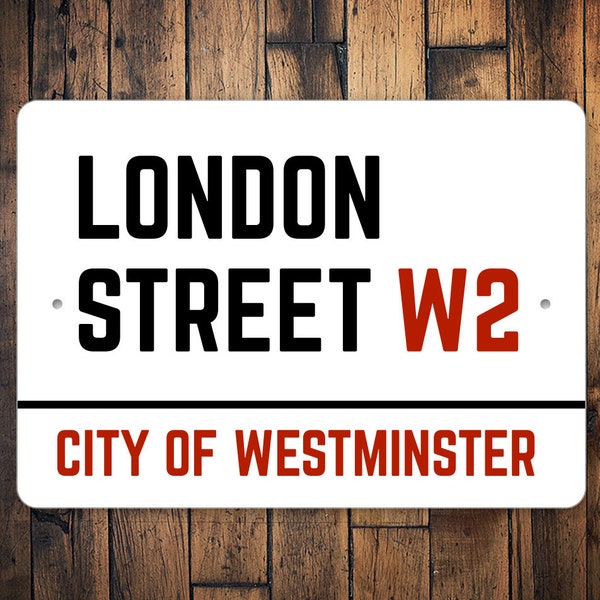 London Street Sign, Custom London Sign, UK Street Sign, United Kingdom Sign, Street Sign Decor, Custom Sign Decor, Custom Street Name Sign