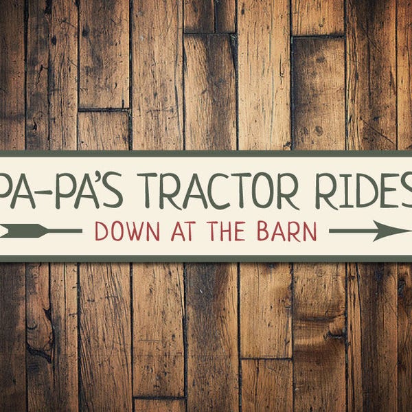 Tractor Rides Sign, Papa Gift, Papa Sign, Tractor Ride Sign, Barn Tractor Decor, Custom Barn Party Sign, Hayrack Sign, Quality Aluminum