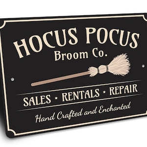 Hocus Pocus Sign, Witch Hocus Pocus, Broom Witch Decor, Halloween Sign, Halloween Gift, Spooky Decor, Metal Sign, Quality Metal Scary Sign image 3