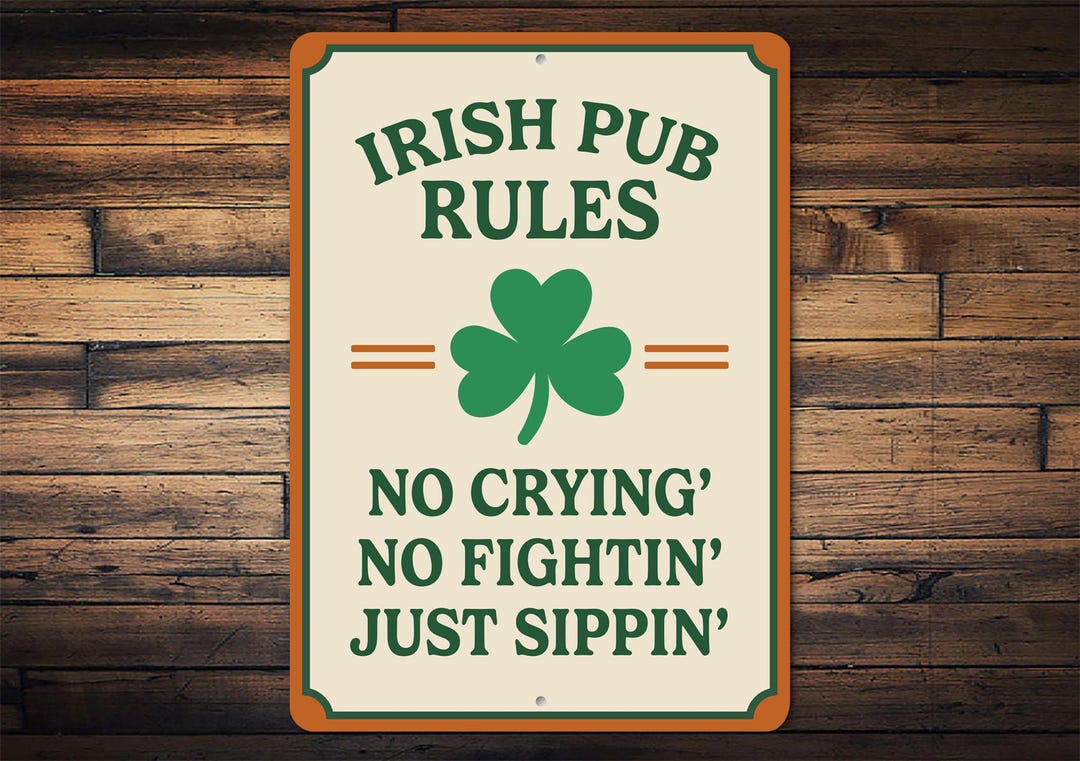 Fun Irish Signs Irish Pub Rules Sign, Irish Humor Sign, Funny Pub Decor, Pub House ...
