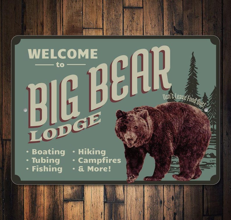 Big Bear Lodge Sign, Bear Lover Gift, Bear Lodge Decor, Bear Sign, Bear Decor, Bear Welcome Sign, Bear Gift, Quality Aluminum Custom Signs image 1