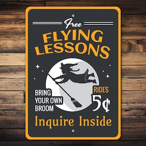 Flying Lessons Sign, Witch Broom Rides, Fly Here Sign, Halloween Sign, Halloween Gifts, Spooky Decor, Metal Signs, Quality Metal Decoration