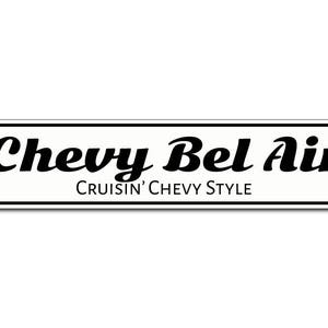 Chevy Bel Air Sign, Bel Air Decor, Bel Air Gift, Custom Bel Air Chevy Sign, Dad Car Sign, Dad Garage Gift Quality Aluminum Sign Chevy Gift image 3