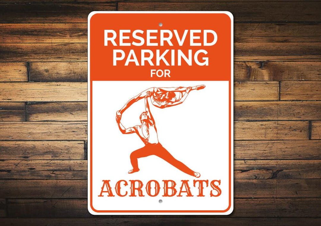 Acrobat Gift, Acrobat Parking Sign, Acrobatics Gift, Acrobatics Sign ...