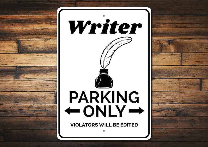 Writer Parking Sign
