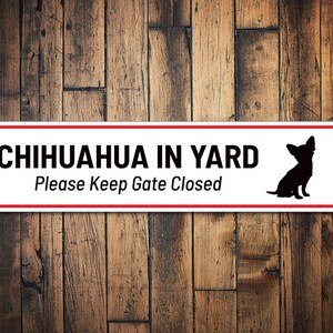 Dog Yard Sign, Pet Sign, Chihuahua Gift, Chihuahua Decor, Chihuahua Sign, Dog Owner Sign, Puppy Owner, Caution Pet Sign, Quality Aluminum