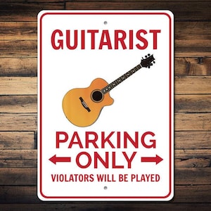 Guitarist Parking Sign, Guitarist Gift, Guitar Player Sign, Guitar Decor, Guitar Sign, Music Lover Gift - Quality Aluminum Guitar Decoration