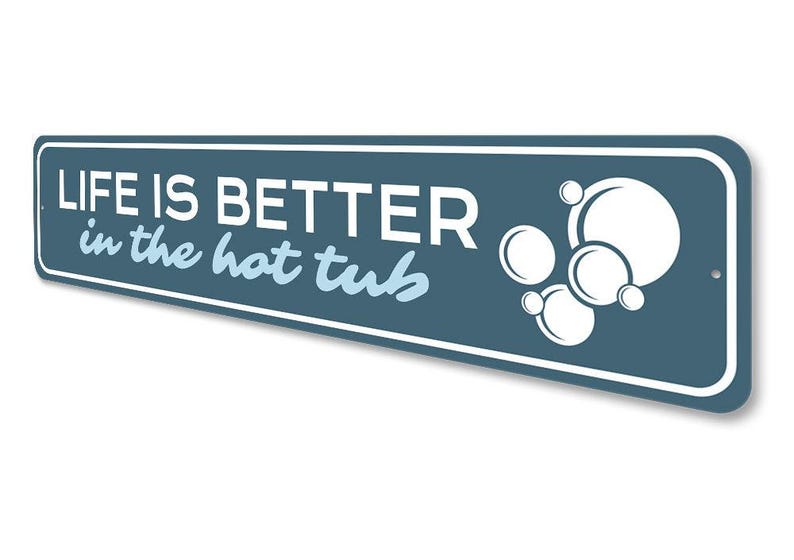 Life in The Tub, Hot Tub Lovers, Relaxing Hot Tub, Hot Tub Decor, Metal Hot Tub, Relaxing Time Decoration - Quality Aluminum Drink Sign image 4