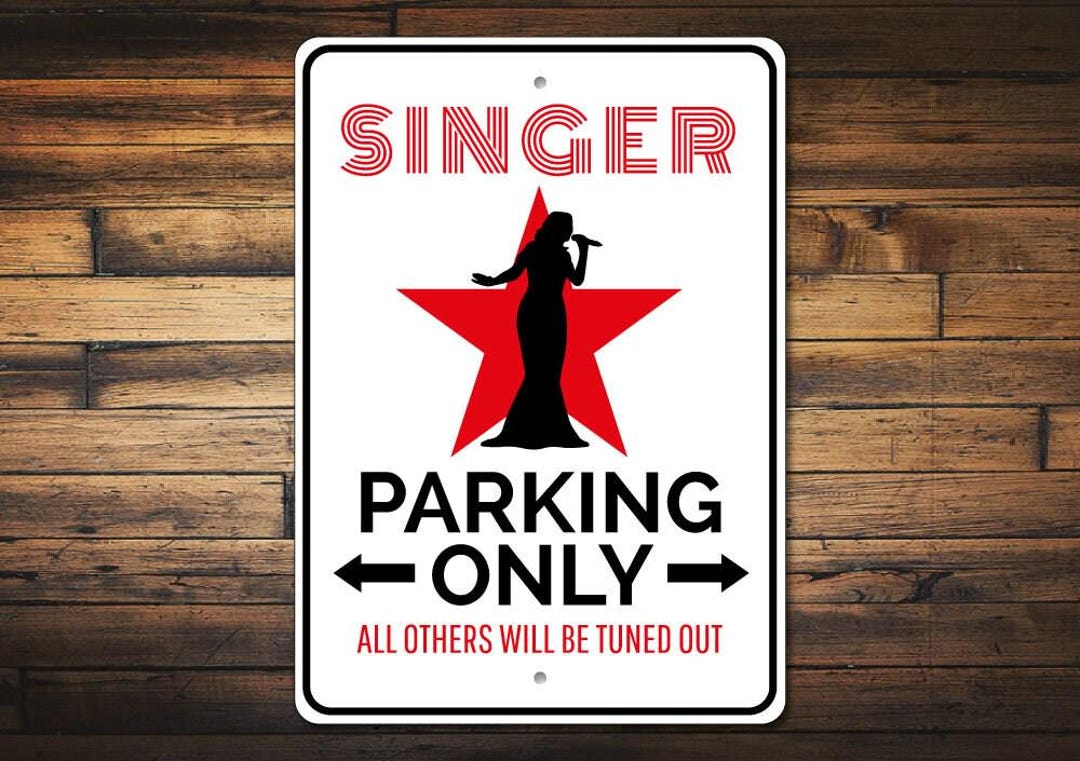 Sign The Singer Singer Gift, Singer Parking Sign, Talent Show Sign, Singer Decor ...