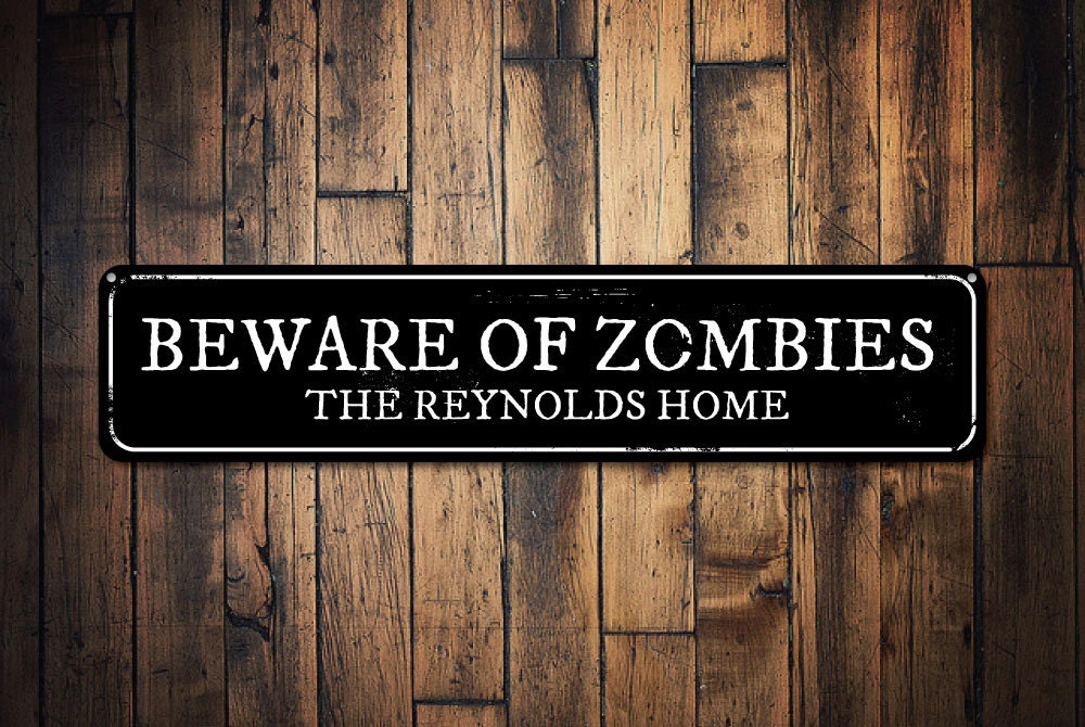 Beware Of Zombies Sign Personalized Family Name Home Decor | Etsy