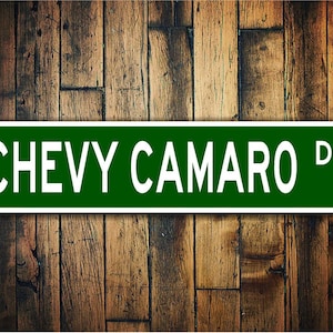 Chevy Camaro Street Sign, Camaro Souvenir, Camaro Gift, Camaro Sign, Dad Birthday, Gift for Dad, Father&#39;s Day Sign - Quality Aluminum Sign