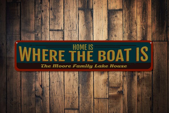 Rustic Hand Made Vintage Wooden ENS1001100 Custom Home Is Where Boat Is Sign