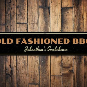 Old Fashioned BBQ Sign, Personalized Barbeque Master Name Sign, Fashion, Custom Smokehouse Sign, Metal BBQ Kitchen Sign - Quality Aluminum