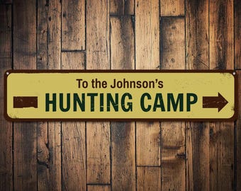 Hunting Camp Sign, Personalized Family Name Arrow Sign, Family Hunters Camp Decor, Custom Hunt Man Cave Sign - Quality Aluminum Hunting Camp