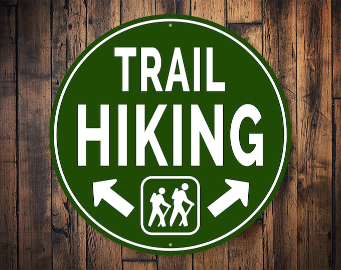 Trail Hiking Sign, Sign For Trails, Trail Hiker Gift, Trail Hiking Cabin, Gift For Cabin, Cabin Owner Sign, Gift For Adventurer, Hiking Gift