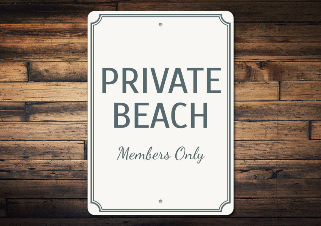 Private Beach Sign, Members Only Sign, Beach Marker Sign, Beach Private