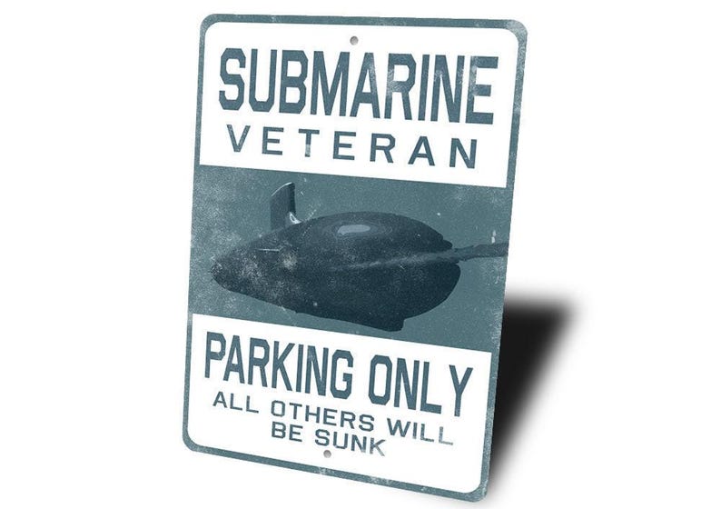 Submarine Veteran Parking Sign, Submarine Vet Gift, Veteran Gift, Sign For Sub Veteran, Gift For Submarines, Submarine Parking, Parking Gift image 4