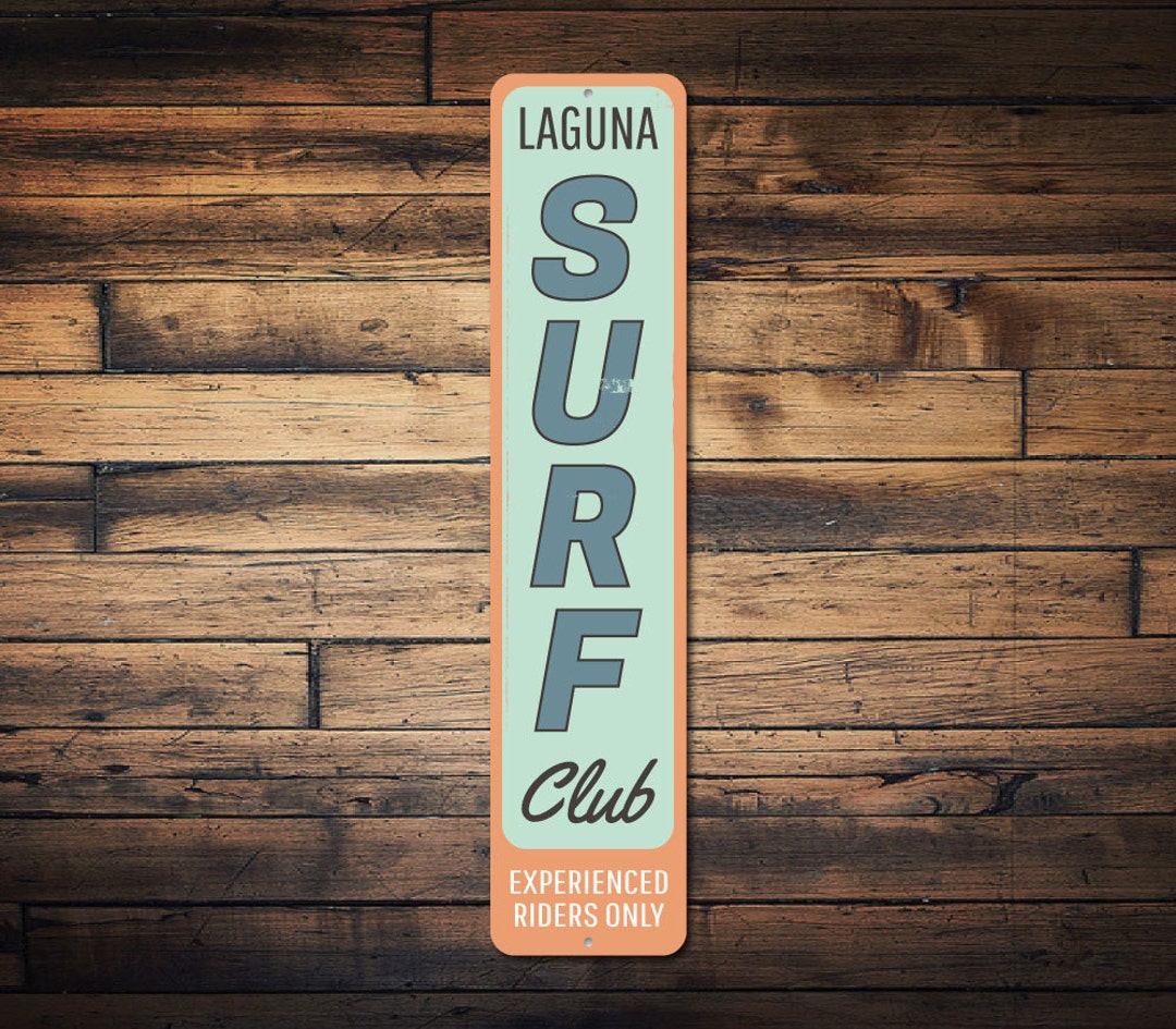 Surf Pro Riders Sign Surf Club Vertical Sign, Custom Family Name Experienced Riders Only ...