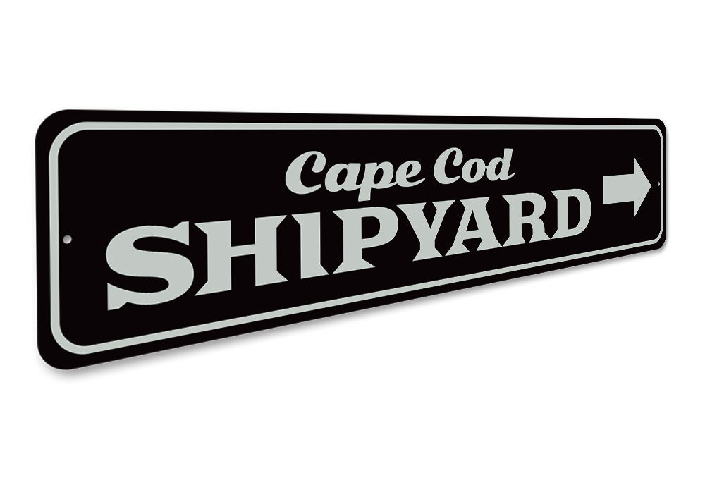 Cape Cod Shipyard Sign, Shipyard Sign, Cape Cod Decorations, Metal ...
