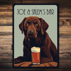 Brown Lab Bar Sign, Custom Bar Sign, Brown Lab Dog, Brown Labrador Sign, Custom Dog Gift, Dog Beer sign, Custom Labrador Sign, Metal Sign