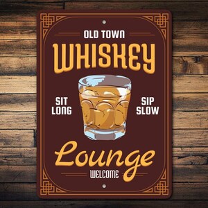 Whiskey Lounge Metal Sign - Welcome Bar Decor - Sit Long Sip Slow Wall Art - Home Bar Whiskey Gift - Vintage Bourbon Lounge Sign