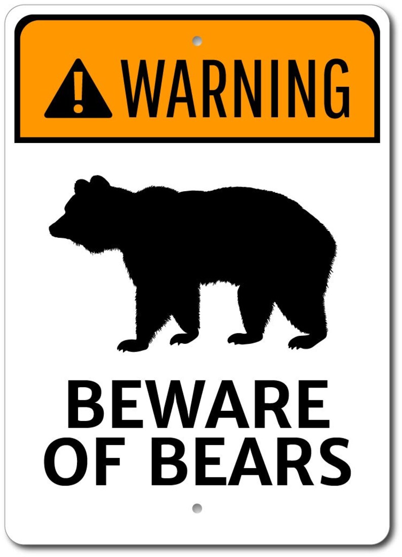 Bear Warning Sign Beware of Bears Sign Bear Lover Gift Bear Etsy