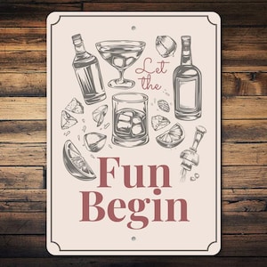 Let the Fun Begin Sign - Home Bar Wall Art - Cocktail Lounge Decor - Funny Wine & Whiskey Sign - Vintage Drink Sign - Bar Gift