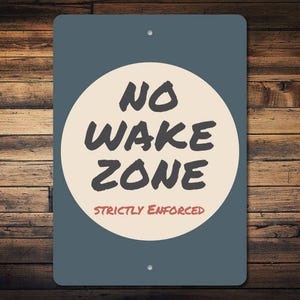 No Wake Zone Sign, Lake Rules Sign, Lake Zone Sign, Lake Caution Sign, Lake House Decor, No Wake Zone Decor, Quality Metal No Wake Signs