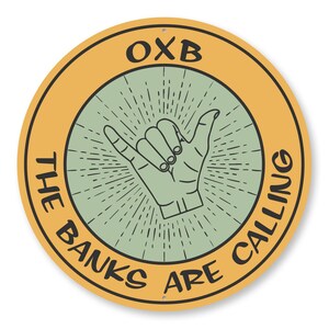 Outer Banks Sign, OXB Outer Banks, Outer Banks NC, Outer Banks Decor, Outer Banks Are Calling, Bank Vibe Sign, Hangout Outer Banks Decor image 2