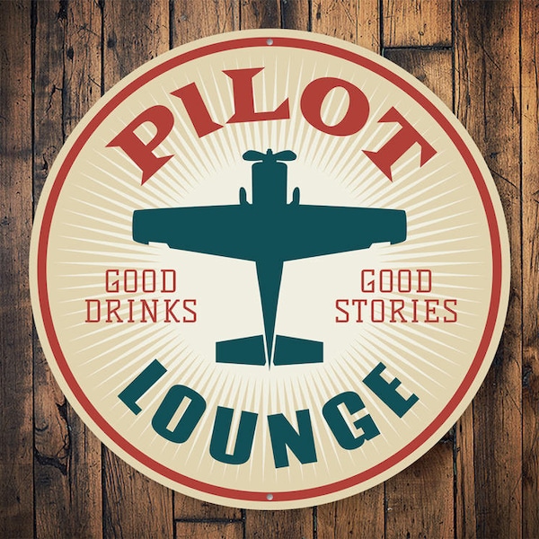 Pilot Lounge Sign, Aviation Lounge, Airport Hangout Sign, Terminal Hangout, Pilot Decor, Aviator Decor, Airport Lounge- Metal Round Sign