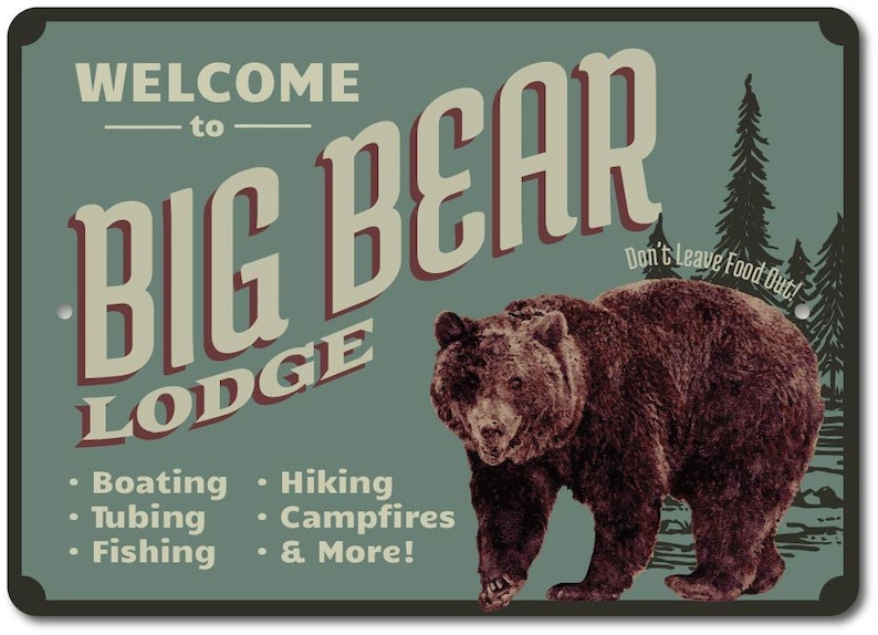 Big Bear Lodge Sign, Bear Lover Gift, Bear Lodge Decor, Bear Sign, Bear Decor, Bear Welcome Sign, Bear Gift, Quality Aluminum Custom Signs image 2