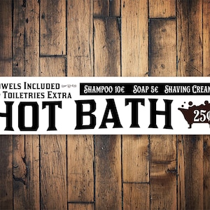 Hot Bath Sign, Cute Bath Decor, Bathroom Signs, Simple Bathroom Gift, Gift For Bathroom, Decor for Hot Baths, Hot Bath Lover, Bathing Signs