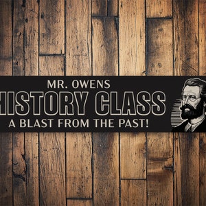 History Class Teacher, Custom History Sign, History Class Decor, Custom History Teacher, Decor For Classroom, Classroom Decor, History Class